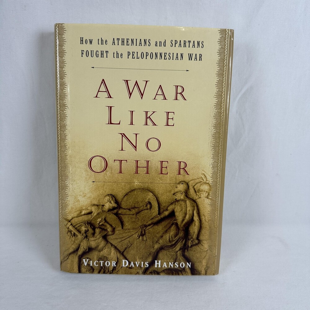 A War Like No Other Victor Davis Hanson Hardcover Ancient Greek War History
